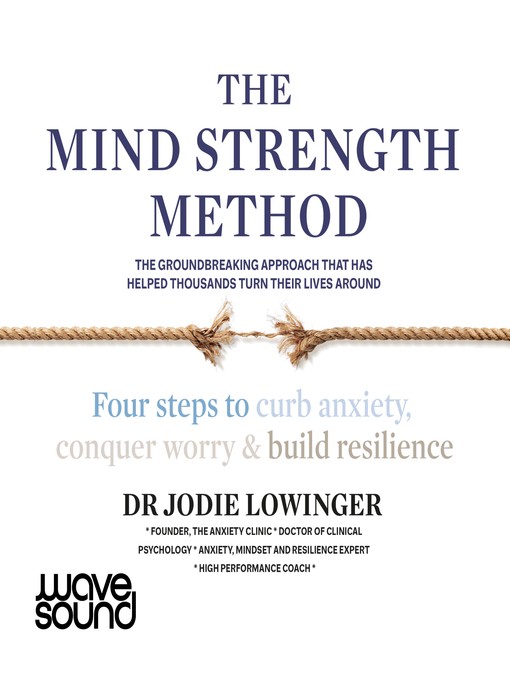 Title details for The Mind Strength Method by Jodie Lowinger - Available